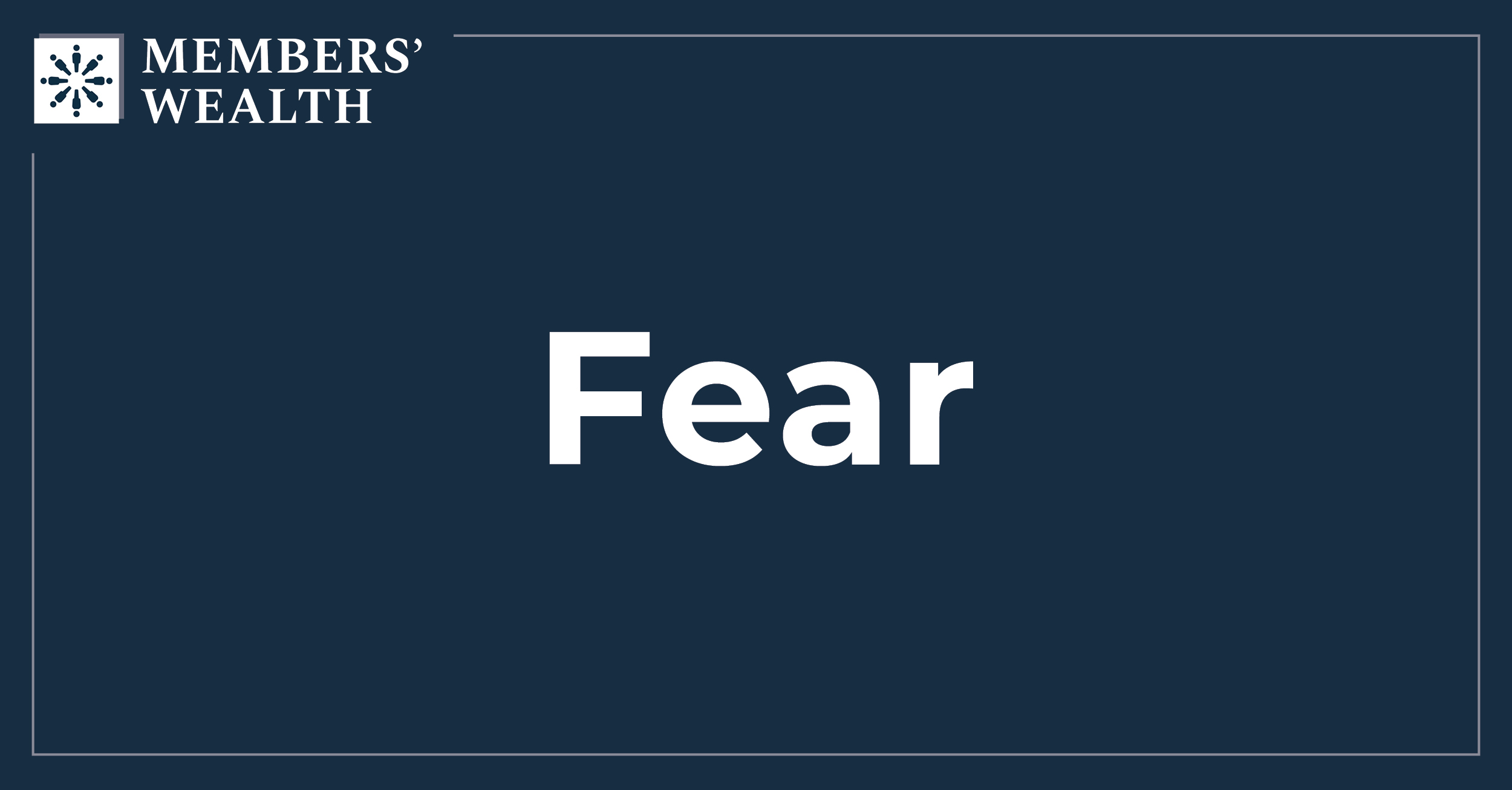 Fear